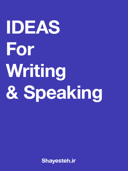 Ideas For Writing & Speaking